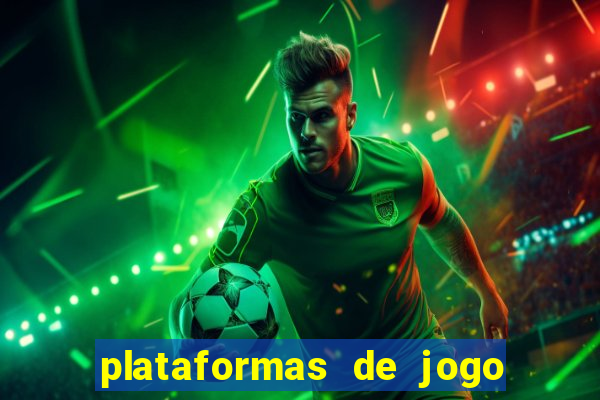 plataformas de jogo que pagam no cadastro